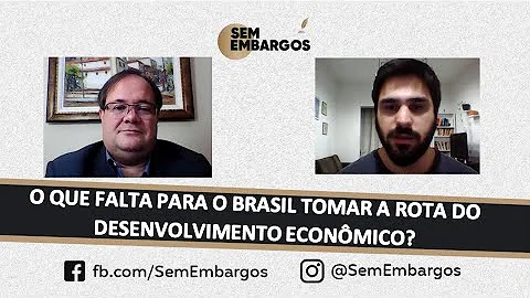 O que falta para o Brasil se desenvolver?