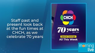 Staff past and present look back at the fun times at CHCH, as we celebrate 70 years