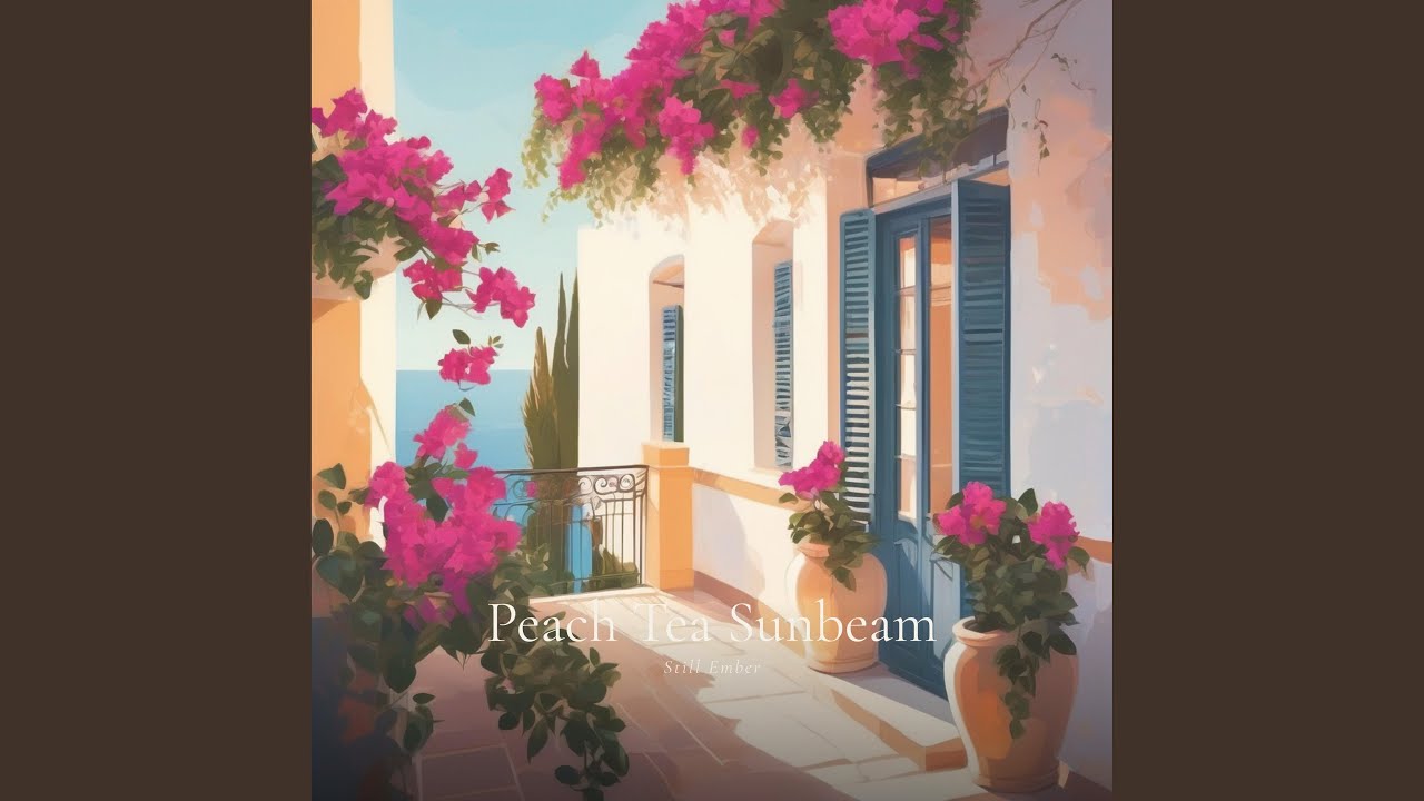 Watch Peach Tea Sunbeam on YouTube Watch Peach Tea Sunbeam on YouTube
