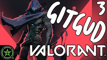 Matching Against the Best - Valorant: Git Gud #3