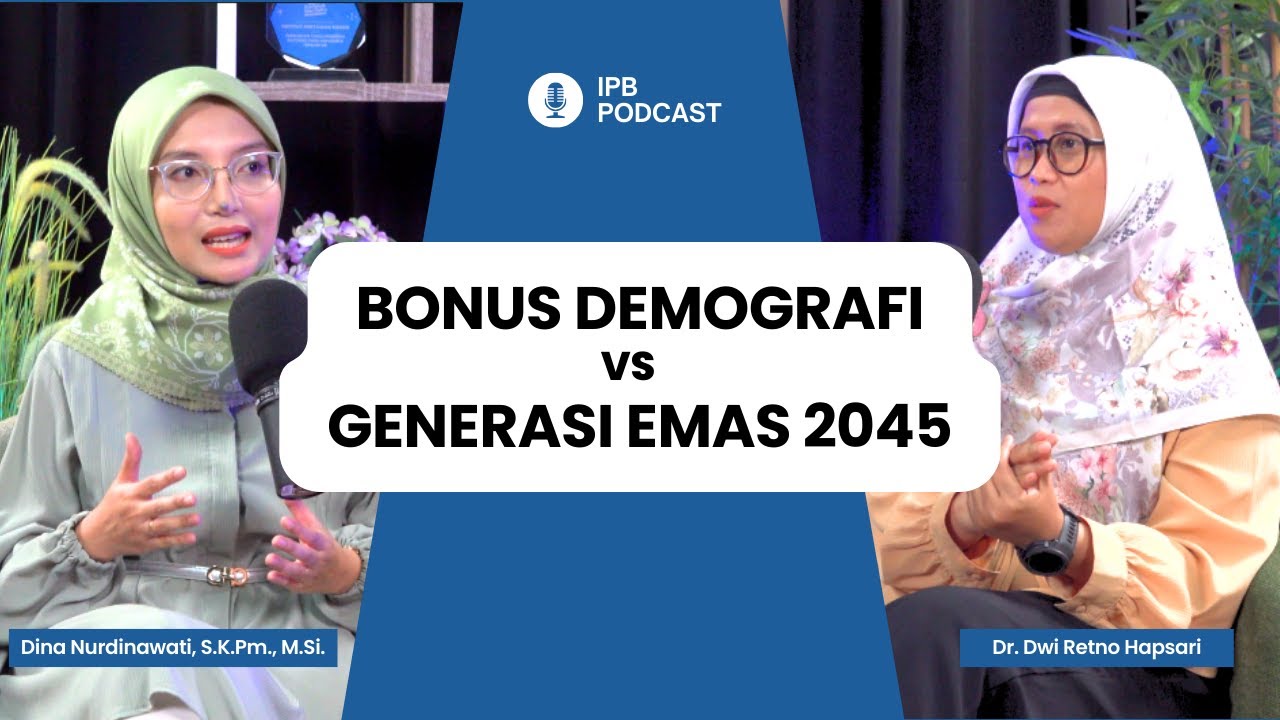 IPB Podcast: Bagaimana Memanfaatkan Bonus Demografi di Indonesia?