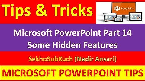 Microsoft PowerPoint Part 14 : Some Hidden Features : PowerPoint Tricks [Urdu / Hindi]