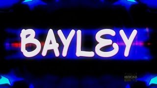 Bayley Custom Entrance Video (Titantron)