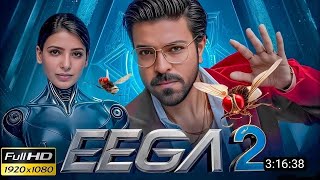 EEGA 2 (2025) | Ram Charan, Samantha | SS Rajamouli | Hindi Dubbed Action Movie | Full HD Movie