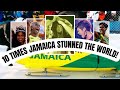 Ten times jamaica stunned the world