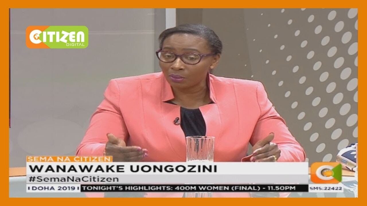 citizen tv live stream kenya | SEMA NA CITIZEN | Wanawake uongozini [Part 1]