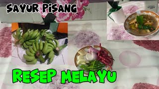 BANANA VEGETABLE RECIPE, MALAY COOKING FROM THE RIAU ISLANDS