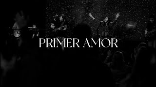 Primer Amor (Upperroom ft Toma tu lugar)  EN VIVO | Puertas Abiertas Worship