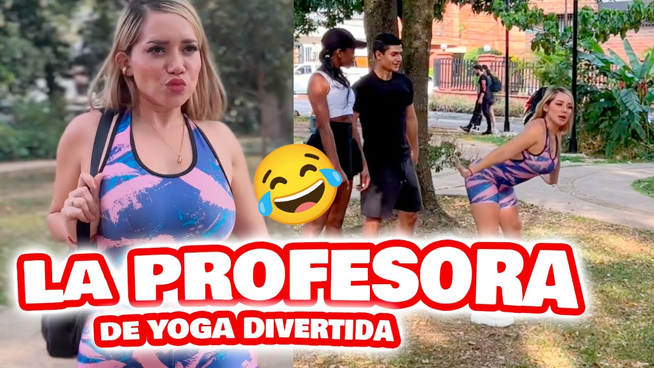 La instructora de Yoga 😅