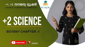 BOTANY - CHAPTER-1 ​PART-2 | Botany Tuition Class | HSE Free Plus Two Tuition 2022 | HiSkor