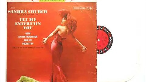Sandra Church - When My Sugar Walks Down The Street