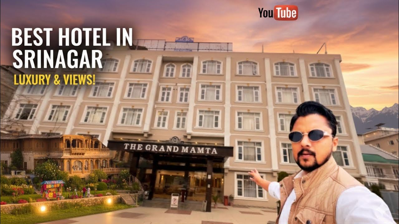 Best Budget Hotel In Srinagar | The Grand Mamta 