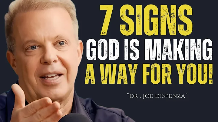 "7 Signs God is Making a Way For You" || DR Joe Dispenza ||