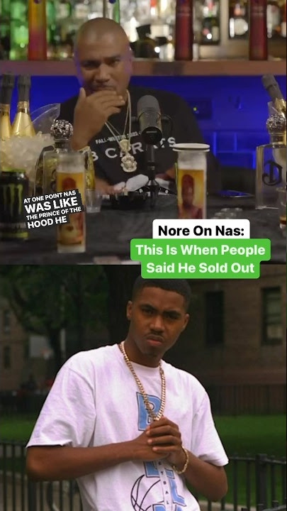 Nore: This Is When Nas Sold Out