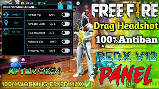Free Fire Headshot REDX VIP PANEL🔥OB54 Update hack🎡100%Antiban Hack✅Drag Headshot Sensi🎮New Injector