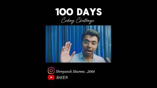 100 DAYS CODING CHALLENGE !