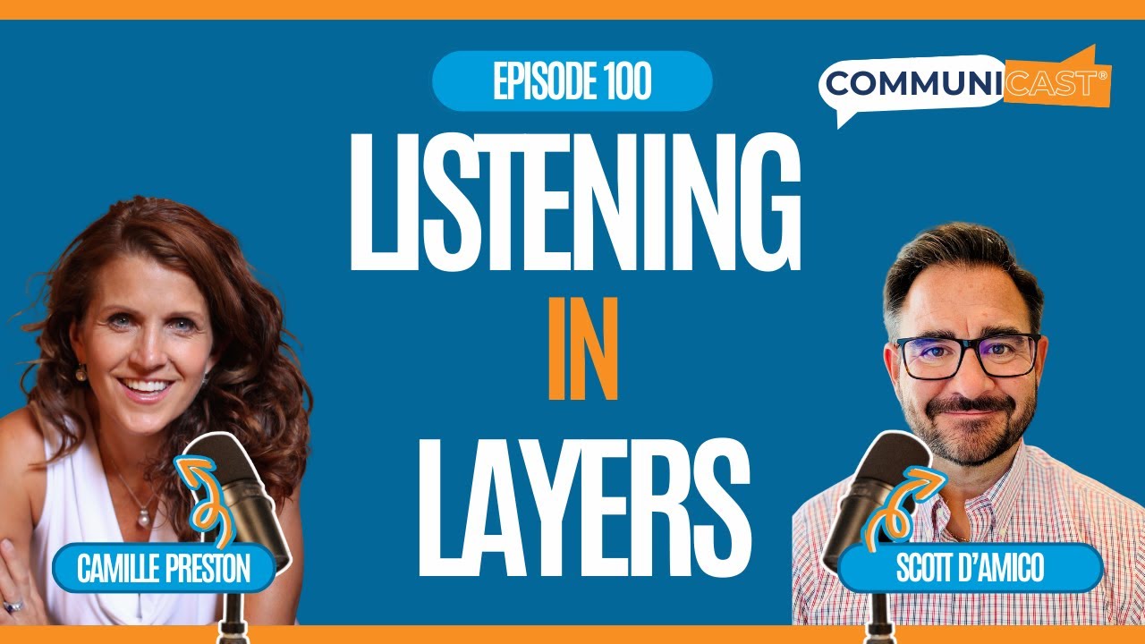 How to Improve Communication Through Listening in Layers | Communication Skills Podcast