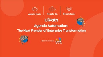 UiPath Agentic Automation The Next Frontier Of Enterprise Transformation | N18M