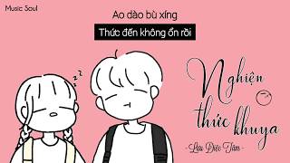 Video thumbnail of "[Vietsub+Pinyin] Nghiện Thức Khuya 熬夜上癮 - Lưu Diệc Tâm 劉亦心 || Bài hát cute dành cho các "Cú Đêm" :3"