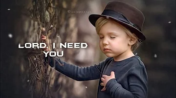 Lord I Need You | Matt Maher | New Christian song | lyrics song | English song |Whatsapp Status Song