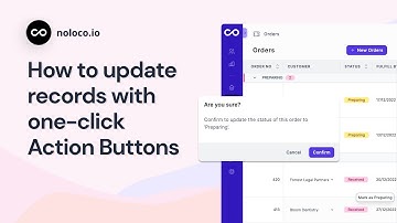 Updating records with one-click Action Buttons in your Noloco app