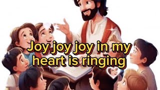 Download Lagu Joy joy joy in my heart is ringing-JOY JOY JOY: kid's song MP3