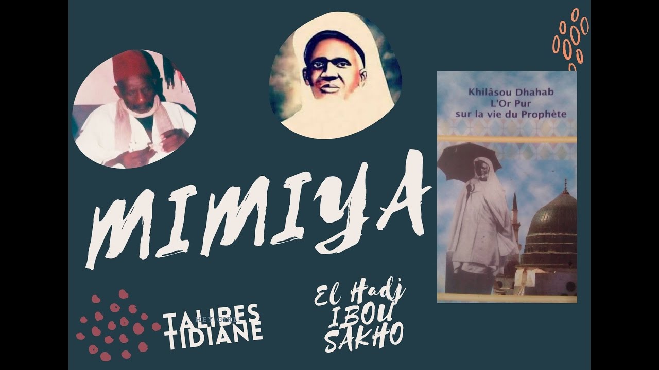 MIMIYA  PAR El Hadj Ibrahima SAKHO (R.A)