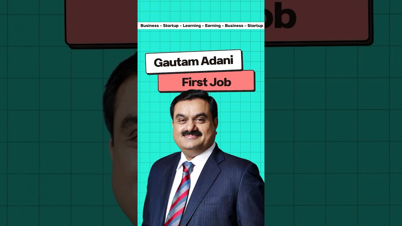 Gautam Adani First Job 🤯
