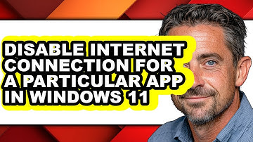 How to Disable Internet Connection for a Particular App in Windows 11 (easy Method)