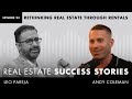 Real Estate Success Stories: Rethinking Real Estate Through Rentals - Interview with Andy Coleman