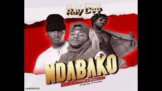 Ray Dee Ft Fredstar x blood kid - Ndabako_prod by R Kuchu