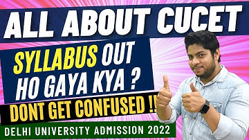 CUCET syllabus aa gaya hai kya ? Delhi University New Admission process 2022 | How to prepare cucet