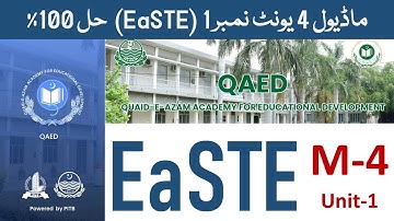 EaSTE Module 4 Unit# 1 Solution || Module 4 100% Correct Solution || With Quiz #1 Complete