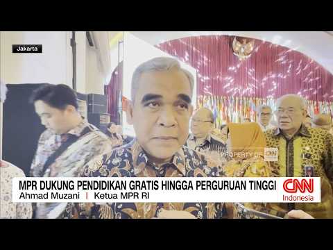MPR Dukung Pendidikan Gratis hingga Perguruan Tinggi
