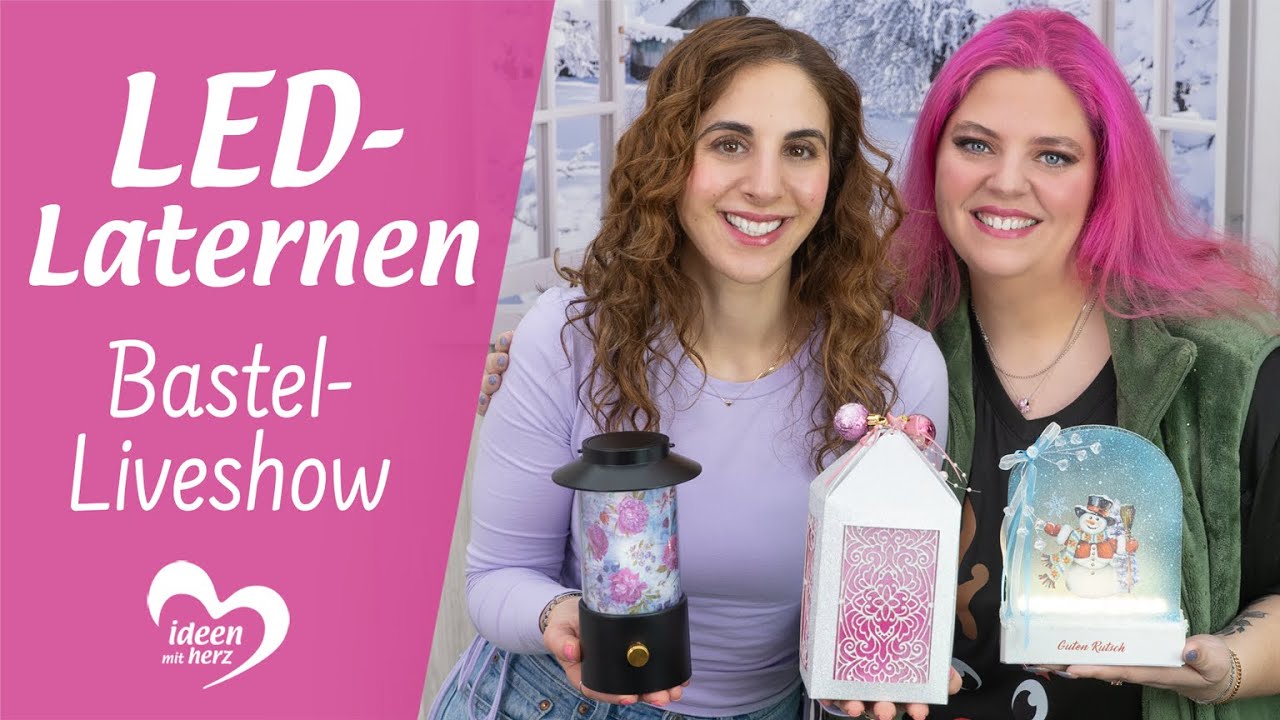 LED-Laternen - Basteln live (08.12.2025)