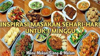 Inspirasi Masakan Sehari-Hari Untuk 1 minggu