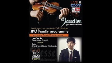 Jesselton Philharmonic Orchestra Broadcast - Dr Chen Zhangyi (Playing with Sounds)
