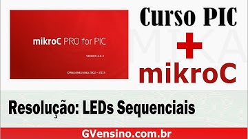 PIC #11: [mikroC] Solução desligando Led por Led
