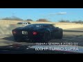 700hp Ford GT  vs  600hp Supra Turbo