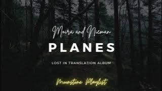 Planes - Moira and Nieman (Lyrics)