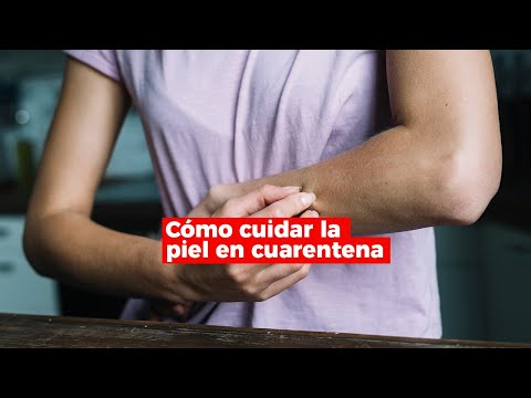Cómo cuidar la piel en cuarentena I Ganar Vida Cómo cuidar la piel en cuarentena I Ganar Vida