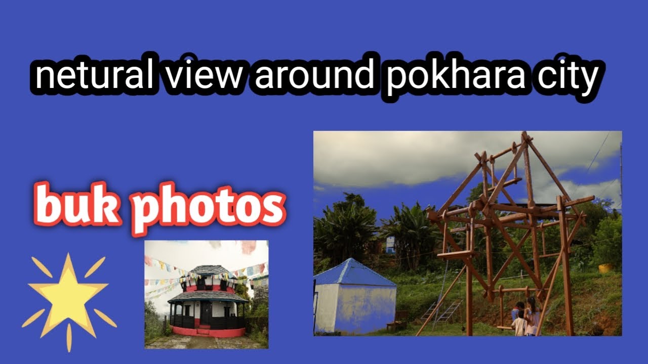 netural photos around pokhara city