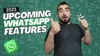 Whatsapp New Features Launching In 2023 - Part 5 Techzee