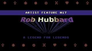 Artist Feature #17: Rob Hubbard