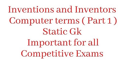 Inventions and Inventors In Different Fields ( Part 1) | Computer | #generalscience #computergk #gk