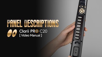 Panel Descriptions | Clarii PRO C20 Video Manual