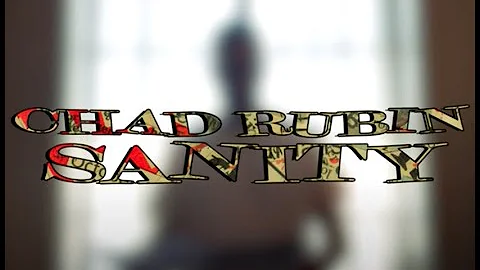 Chad Rubin - Sanity (official music video)