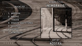 Download Lagu Nostra (Latvia) - Nemoralis | Full Album 2019 MP3