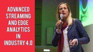 Advanced Streaming And Edge Analytics Methods In Industry 4.0 - Nicole Tschauder (SAS DACH)