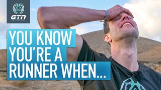 9 Things Only Runners Know | You Know You're A Runner When...